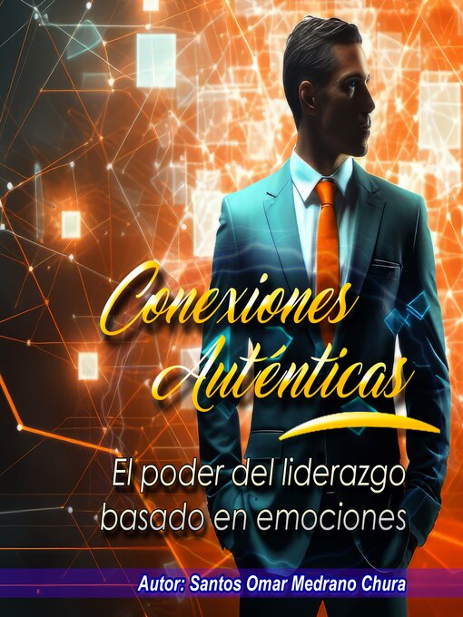 Title details for Conexiones Auténticas by Santos Omar Medrano Chura - Available
